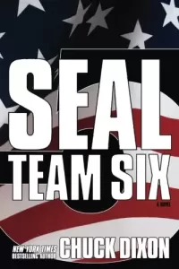 SEAL Team Six 5 (Seal Team Six #5)