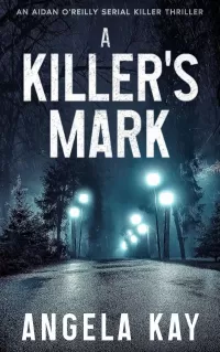A Killer's Mark (Aidan O'Reilly FBI Thriller Series #1)