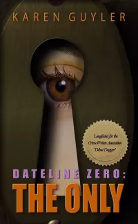 The Only (Dateline Zero #1)