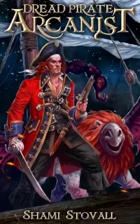 Dread Pirate Arcanist (Frith Chronicles #2)