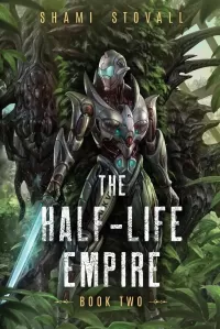 The Half-Life Empire 2 (The Half-Life Empire #2)