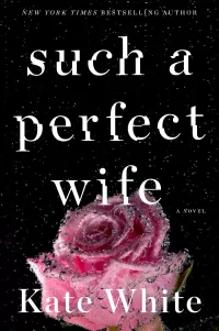 Such a Perfect Wife (Bailey Weggins Mysteries #8)