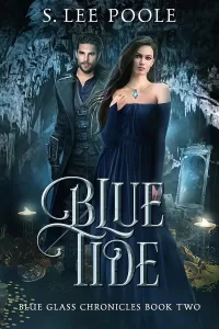 Blue Tide: Blue Glass Chronicles (Blue Glass Chronicles #2)