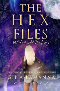 The Hex Files: Wicked All the Way (Mysteries from the Sixth Borough #5)