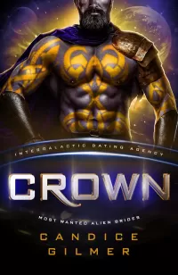 Crown: Most Wanted Alien Brides (Most Wanted Alien Brides #10)