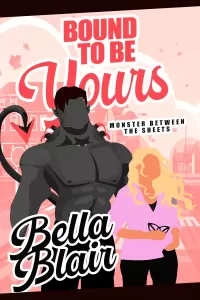 Bound to be Yours: Monsters between the Sheets (Monster Between the Sheets: Season 3)