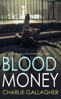 BLOOD MONEY (Langthorne Police Series #3)