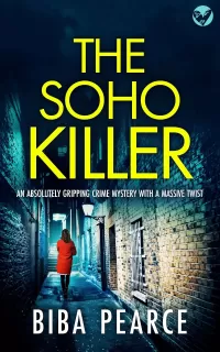 THE SOHO KILLER (Detective Rob Miller Mysteries #6)