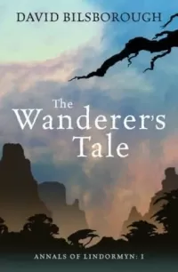 The Wanderer's Tale (Annals of Lindormyn #1)