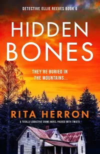 Hidden Bones (Detective Ellie Reeves #6)