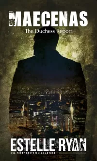 Maecenas (The Duchess Report #3)