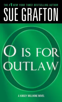 O is for Outlaw (Kinsey Millhone #15)