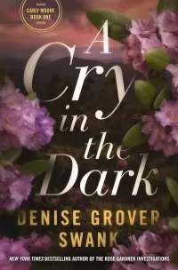 A Cry in the Dark (Carly Moore Mystery #1)