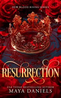 Resurrection: A dark enemies to lovers paranormal romance (New Blood Rising #1)