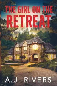 The Girl on the Retreat (Emma Griffin® FBI Mystery Retro - Limited Series #5)