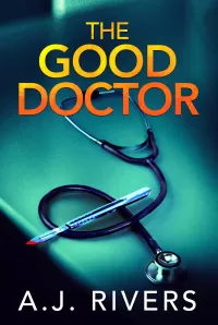 The Good Doctor (Ava James FBI Mystery #13)