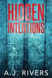 Hidden Intentions (Dean Steele Mystery Thriller #13)