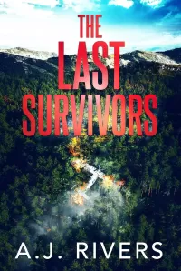 The Last Survivors (Dean Steele Mystery Thriller #2)