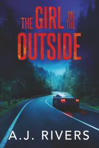 The Girl on the Outside (Emma Griffin® FBI Mystery #41)