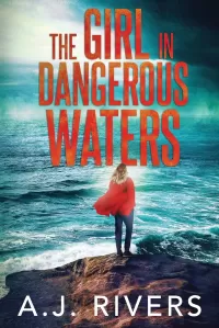The Girl in Dangerous Waters (Emma Griffin® FBI Mystery #8)