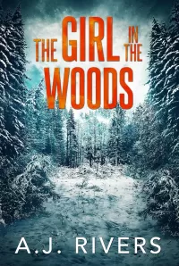 The Girl in the Woods (Emma Griffin® FBI Mystery #15)
