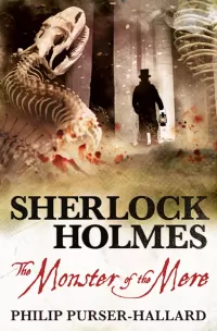 Sherlock Holmes: The Monster of the Mere (The New Adventures of Sherlock Holmes)