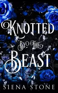 Knotted By The Beast: A Beauty & The Beast Retelling, Omegaverse, Monster Romance (Knotty Fairytales)