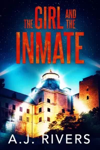The Girl and the Inmate (Emma Griffin® FBI Mystery #31)
