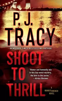 Shoot to Thrill (A Monkeewrench Novel #5)