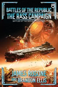 The Rass Campaign (Battles of the Republic #4)