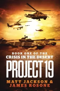 Project 19 (Crisis in the Desert #1)
