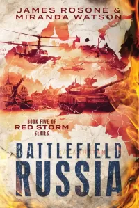 Battlefield Russia (Red Storm Series #5)