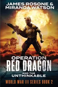 Operation Red Dragon (World War III Series #2)