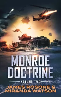 Monroe Doctrine Volume 2 (Monroe Doctrine #2)