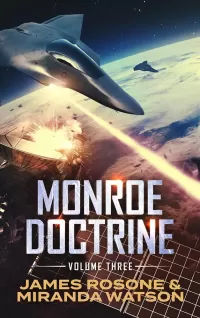 Monroe Doctrine Volume 3 (Monroe Doctrine #3)