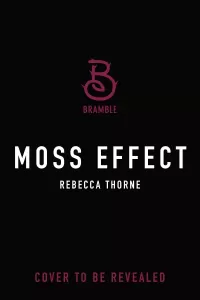 Moss Effect (Moss'd in Space #2)