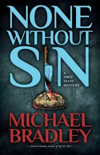 None Without Sin (The First State Mysteries)