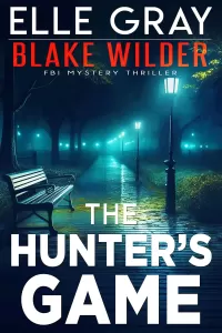 The Hunter's Game (Blake Wilder FBI Mystery Thriller #29)