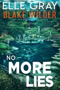 No More Lies (Blake Wilder FBI Mystery Thriller #13)