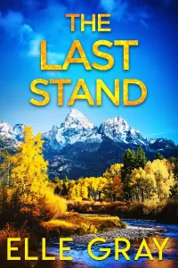 The Last Stand (A Chesapeake Valley Mystery #7)
