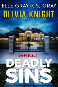 Deadly Sins (Olivia Knight FBI Mystery Thriller #22)