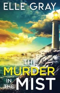 The Murder in the Mist (Storyville FBI Mystery Thriller #2)