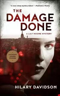 The Damage Done (Lily Moore Mystery #1)