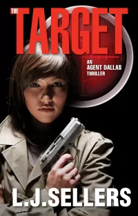 The Target (Agent Dallas Thrillers #2)