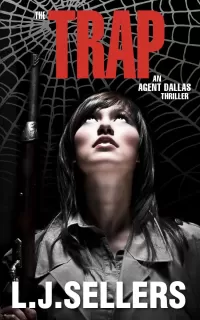 The Trap (Agent Dallas Thrillers #3)