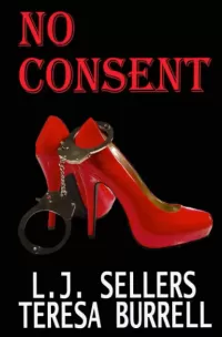 NO CONSENT (A Conner & Hitch Thriller #1)
