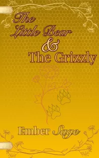 The Little Bear & The Grizzly: A unique adaptation of Goldilocks and the Three Bears (Fablehollow Adaptations)