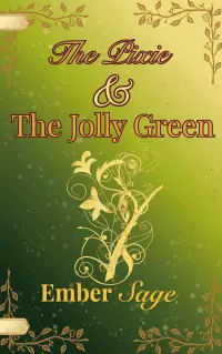 The Pixie & The Jolly Green: A unique adaptation of Jack and the Beanstalk (Fablehollow Adaptations)