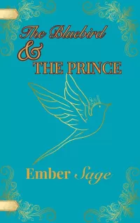 The Bluebird & The Prince: A Unique Cinderella Adaption (Fablehollow Adaptations)