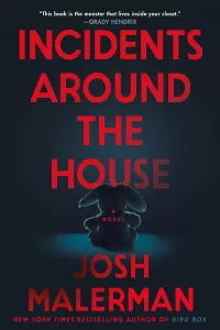 Incidents Around the House